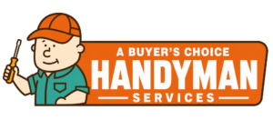 A Buyer’s Choice Handyman Services